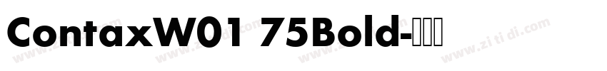 ContaxW01 75Bold字体转换